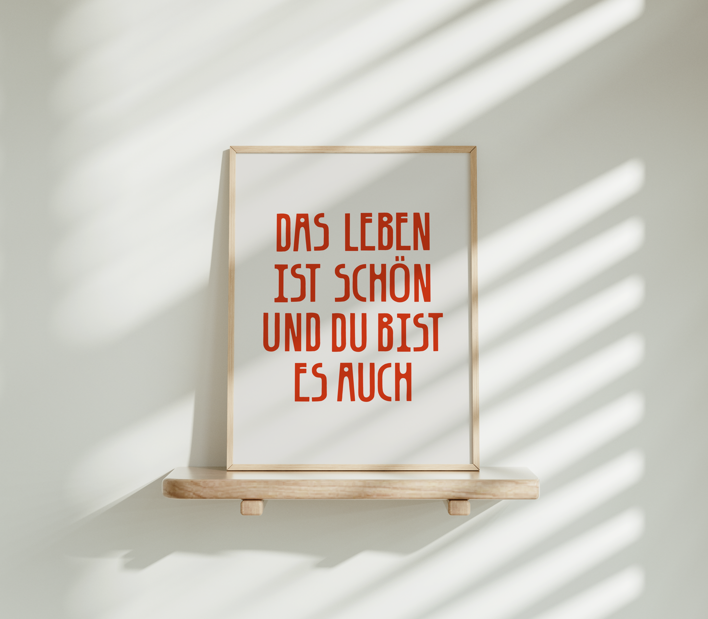 Das Leben ist schön und du bist es auch (rot)