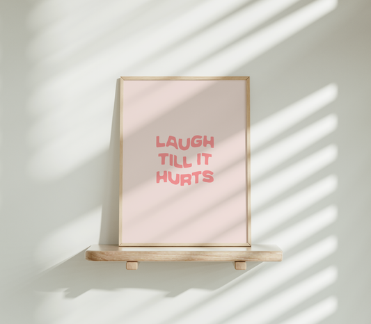 Laugh till it hurts (rosa/pink)